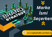 Marka İsmi Seçerken Dikkat Edilmesi Gerekenler: Başarılı Bir İsim Nasıl Bulunur?